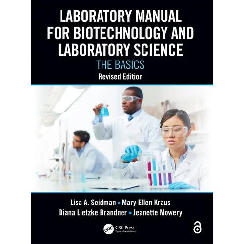 Laboratory Manual for Biotechnology and Laboratory Science: The Basics, Revised Edition