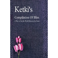 Ketki's Compilation Of Bliss - A Way to See the World Between the Lines