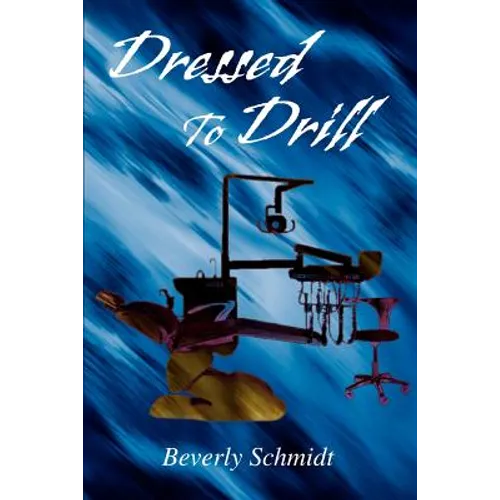 Dressed To Drill