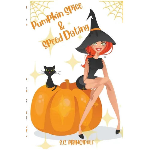 Pumpkin Spice and Speed Dating