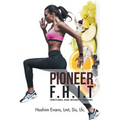 Pioneer F.H.I.T: Functional High Intensity Training