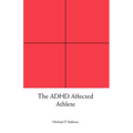 The ADHD Affected Athlete