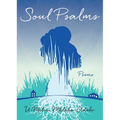 Soul Psalms: Poems
