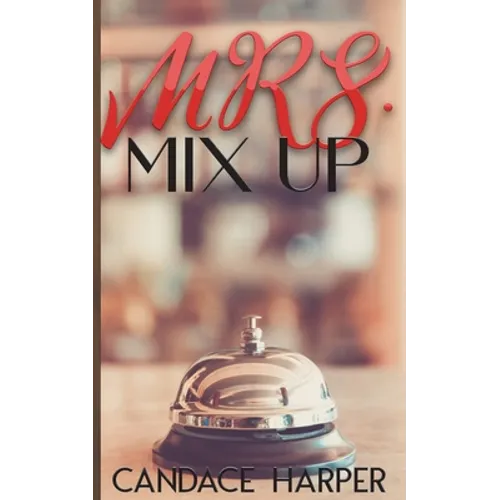 Mrs. Mix Up