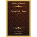 Serbian Fairy Tales (1917)
