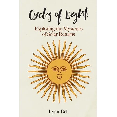 Cycles of Light: Exploring the Mysteries of Solar Returns