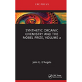 Synthetic Organic Chemistry and the Nobel Prize, Volume 2