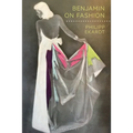 Benjamin on Fashion
