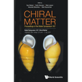 Chiral Matter: Proceedings of the Nobel Symposium 167