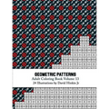 Geometric Patterns - Adult Coloring Book Vol. 13