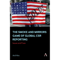 The Smoke and Mirrors Game of Global Csr Reporting: Issues and Fixes
