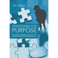 Positioned for Purpose