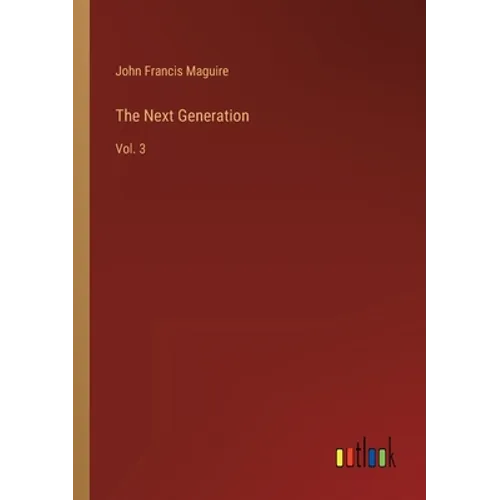 The Next Generation: Vol. 3