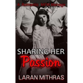 Sharing Her Passion: Menage Romance
