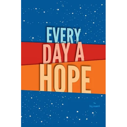 every day a hope