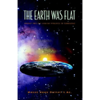 The Earth was Flat: Insight into the Ancient Practice of Sungazing - Paperback