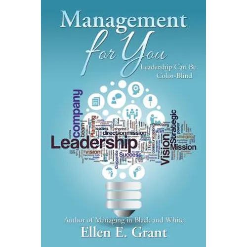 Management for You: Leadership Can Be Color-Blind