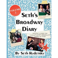 Seth's Broadway Diary, Volume 2