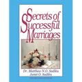 Secrets of Successful Marriages: The Second Edition