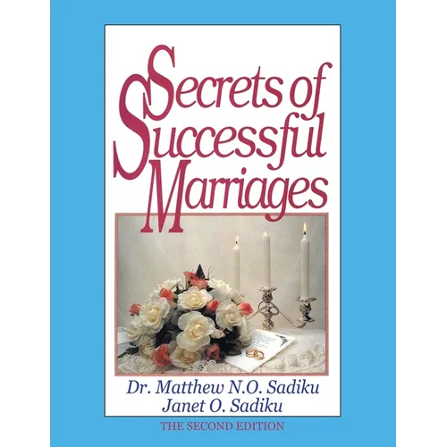 Secrets of Successful Marriages: The Second Edition