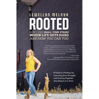 Rooted: How I Stay Small Town Strong When Life Gets Hard and How You Can Too: A Guide to Finding Joy, Learning from Struggle, - Paperback
