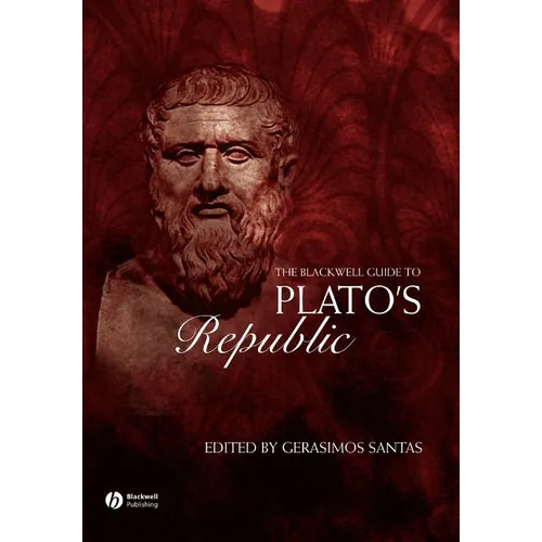 The Blackwell Guide to Plato's Republic
