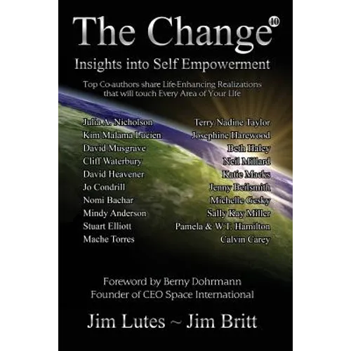 The Change10: Insights Into Self-empowerment