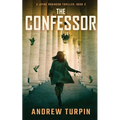 The Confessor: A Jayne Robinson Thriller, Book 3