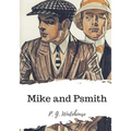 Mike and Psmith
