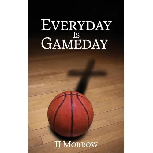 Everyday is Gameday