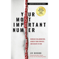 Your Most Important Number: Increase Collaboration, Achieve Your Strategy, and Execute to Win