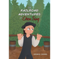The Railroad Adventures of Chen Sing