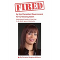Fired by the Canadian Government for Criticizing Islam: Multicultural Canada: A Weak Link In the Battle Against Islamization