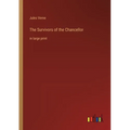 The Survivors of the Chancellor: in large print