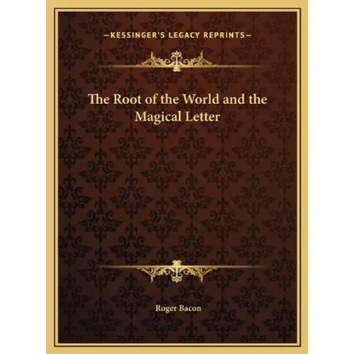 The Root of the World and the Magical Letter