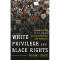 White Privilege and Black Rights: The Injustice of U.S. Police Racial Profiling and Homicide