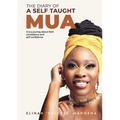 The Diary of a Self Taught MUA