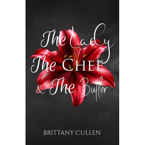 The Lady The Chef & The Butler