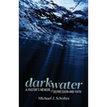 Darkwater: A Pastor's Memoir of Depression and Faith