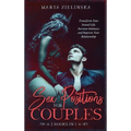 Sex Positions for Couples: Transform Your Sexual Life, Increase Intimacy and Improve Your Relationship