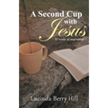 A Second Cup with Jesus: 52 weeks of inspiration