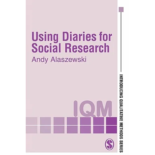 Using Diaries for Social Research