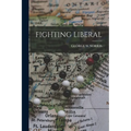 Fighting Liberal