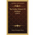The Gothic History Of Jordanes (1915)