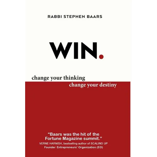 Win: Change Your Thinking, Change Your Destiny