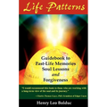 Life Patterns: Soul Lessons & Forgiveness
