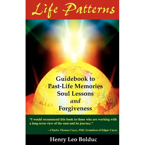 Life Patterns: Soul Lessons & Forgiveness