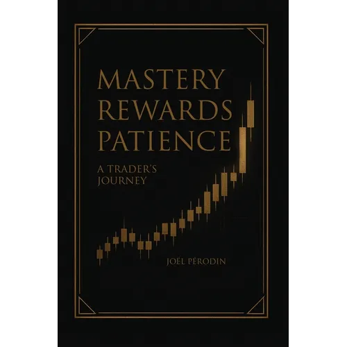 Mastery Rewards Patience