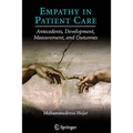 Empathy in Patient Care: Antecedents, Development, Measurement, and Outcomes