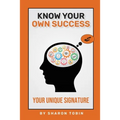 Know Your Own Success
